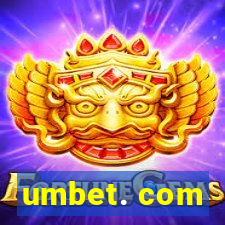 umbet. com